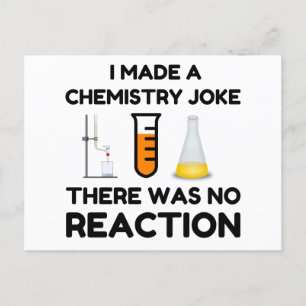 I Made A Chemistry Joke Postcard