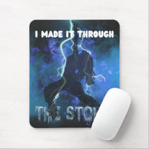I Made It Through The Storm - Christian Faith Mouse Pad