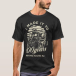 I Made it to 100 Years Nothing Scares Me Quote T-Shirt<br><div class="desc">Vintage fierce motorcycle t-shirt for the man celebrating his 100th birthday. It features the quote I made it to 100 years,  nothing scares me. The motorcycle rider is sitting on his motorcycle. 100 years is written in a vintage font.</div>