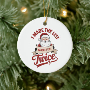 I Made The List Twice Naughty Christmas Santa Ceramic Tree Decoration