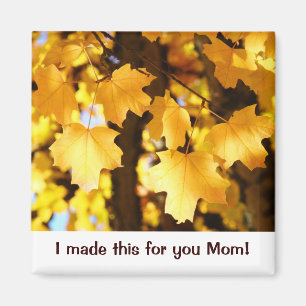 I made this for you! magnets Autumn Leaves custom