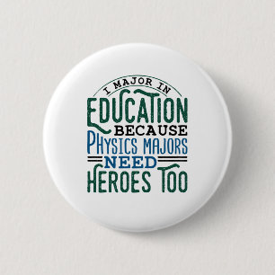 I Major In Education Funny Future Teacher Educator 6 Cm Round Badge