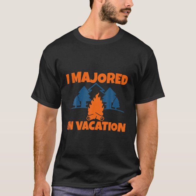 I Majored In Vacation ---- T-Shirt (Front)