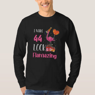 I Make 44 Look Flamazing 44 Year Old Flamingo 44th T-Shirt