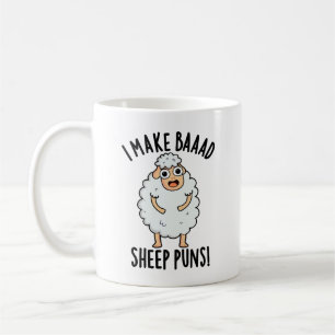 I Make Baaad Sheep Puns Funny Animal Pun Coffee Mug