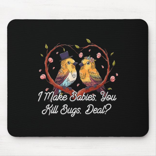 I Make Babies Funny Bride Humour Future Wife Weddi Mouse Pad (Front)