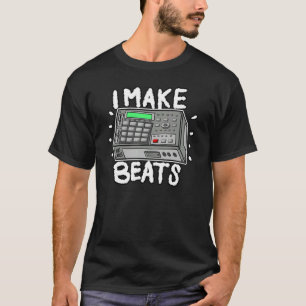 I Make Beats Music Producer T-Shirt