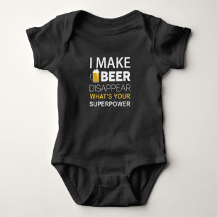 I Make Beer Disappear Baby Bodysuit