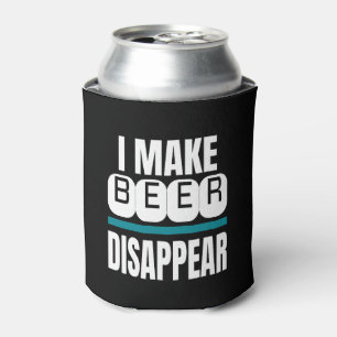I Make Beer Disappear Can Cooler