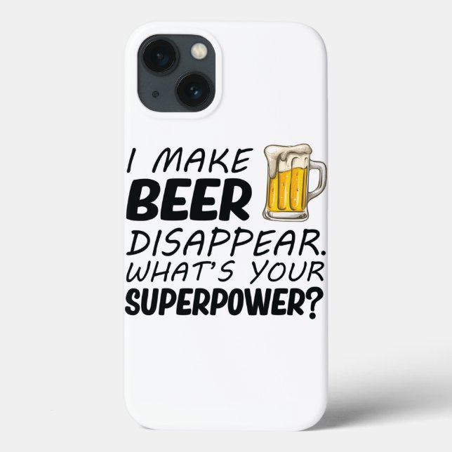 I Make Beer Disappear Case-Mate iPhone Case (Back)
