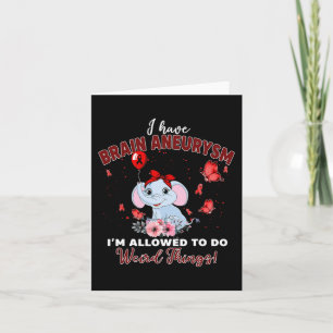 I Make Brain Aneurysm Look Good Awareness Support Card