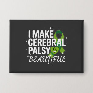 I Make Cerebral Palsy Beautiful CP Awareness
