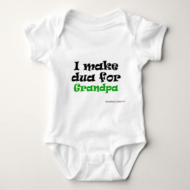 I Make Dua for Grandpa Baby Bodysuit (Front)