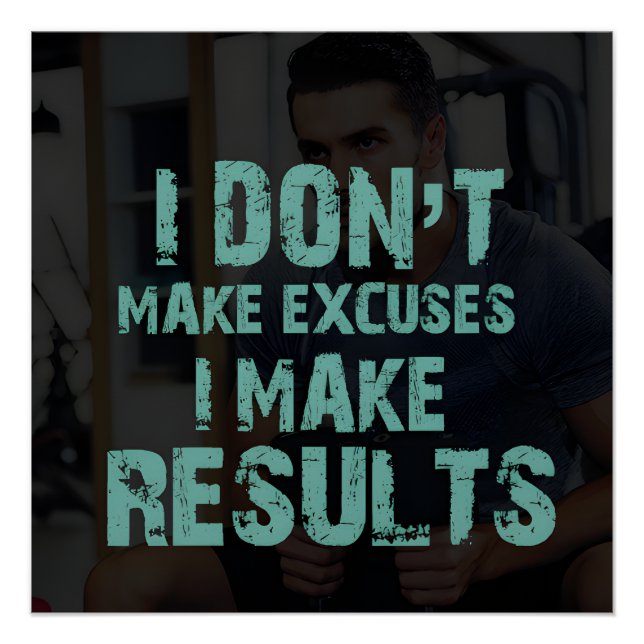 I Make Results Motivational Poster (Front)