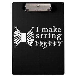 I Make String Pretty • Yarn & Crafts (Dark) Clipboard