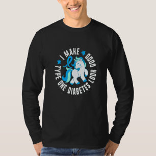 I Make Type One Diabetes Look Good Diabetes T1 Awa T-Shirt