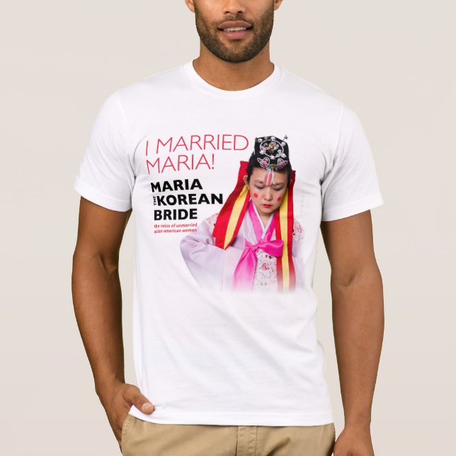I Married Maria men's t-shirt (Front)
