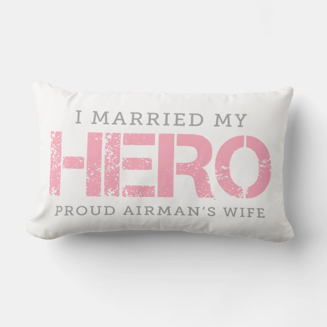 I Married My Hero - Airman's Wife Lumbar Cushion (Front)