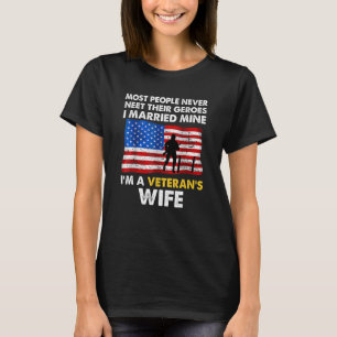 I Married My Hero I'm A Veteran's Wife T-Shirt