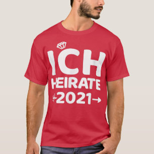 I marry 2021 Bride Hen Night  T-Shirt