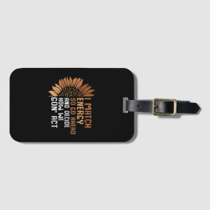 I Match Energy Empowerment African American Afro W Luggage Tag