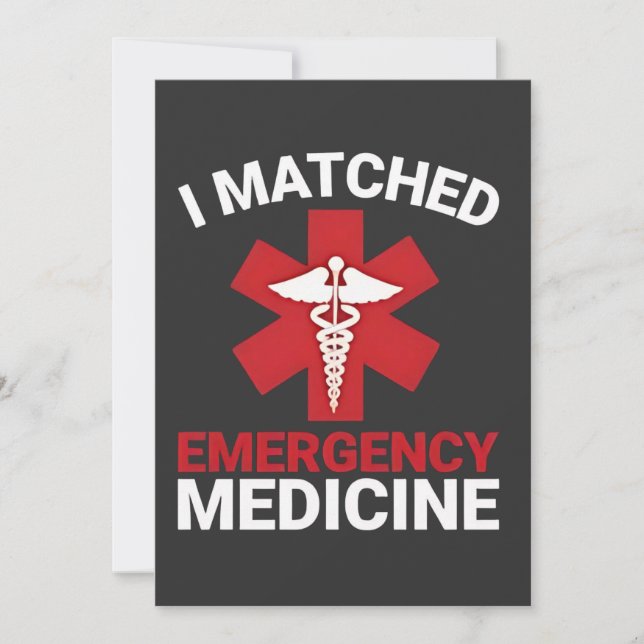 I Matched Emergency Medicine Graduation  Announcement (Front)