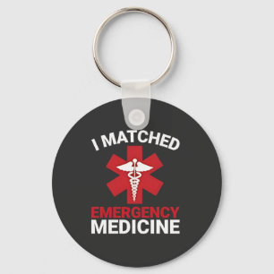 I Matched Emergency Medicine Graduation Key Ring