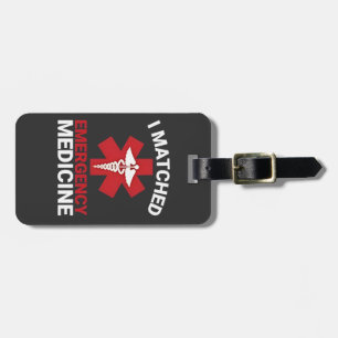 I Matched Emergency Medicine Graduation Luggage Tag