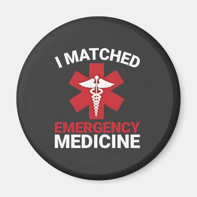 I Matched Emergency Medicine Graduation  Magnet (Front)
