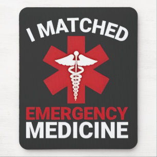 I Matched Emergency Medicine Graduation  Mouse Pad
