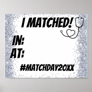 I Matched! Match Day Party Photo Prop Poster