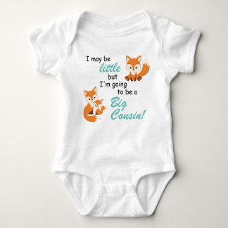 I may be little but I am going to be a BIG COUSIN Baby Bodysuit