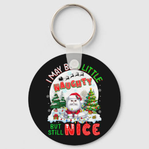 I May Be Little Naughty But Still Nice Xmas Cat Ow Key Ring