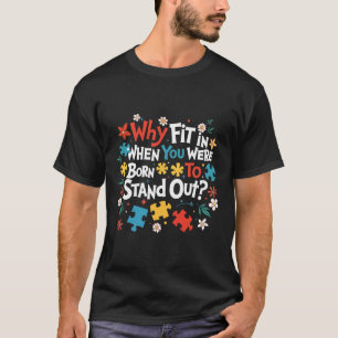 I May Be Non Verbyl Autism T-Shirt