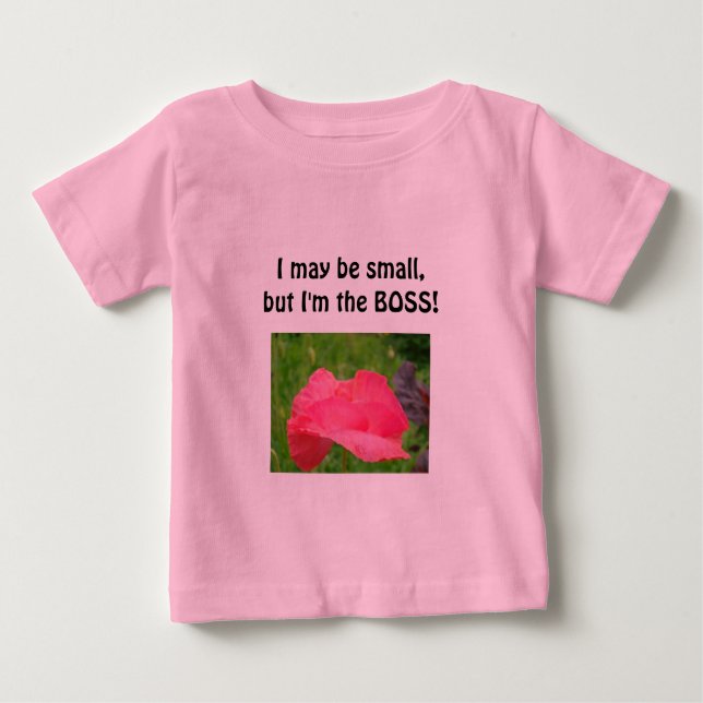 I may be small but I'm the BOSS! T-Shirts Baby (Front)