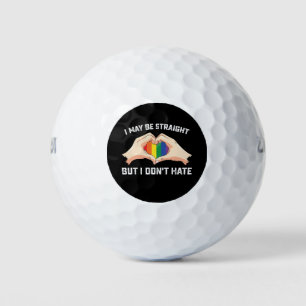 I May Be Straight But I Don't Hate Gay Lesbian Golf Balls