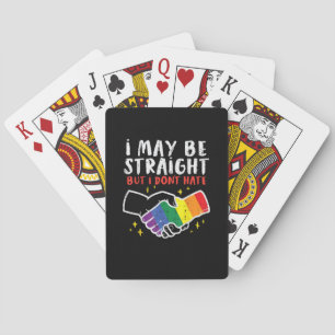 I May Be Straight But I Dont Hate Gay Pride Flag L Playing Cards