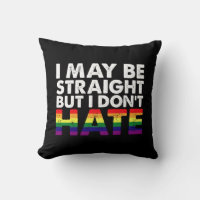 I May Be Straight But I Don't Hate LGBT Gay
