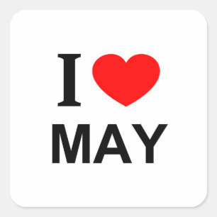 I ❤️ MAY I LOVE MAY I HEART MAY SQUARE STICKER