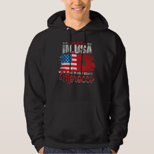 I May Live In The Usa But My Story Began In Morocc Hoodie