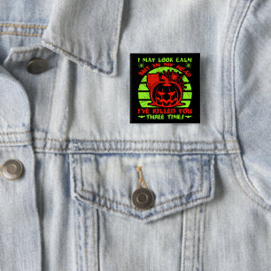 I May Look Calm But Halloween Spider Owl Pumpkin 15 Cm Square Badge