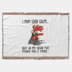 I May Look Calm But In My Head I've Picked You 3 T Throw Blanket