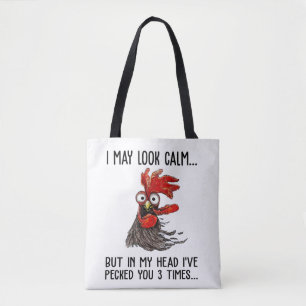 I May Look Calm But In My Head I've Picked You 3 T Tote Bag