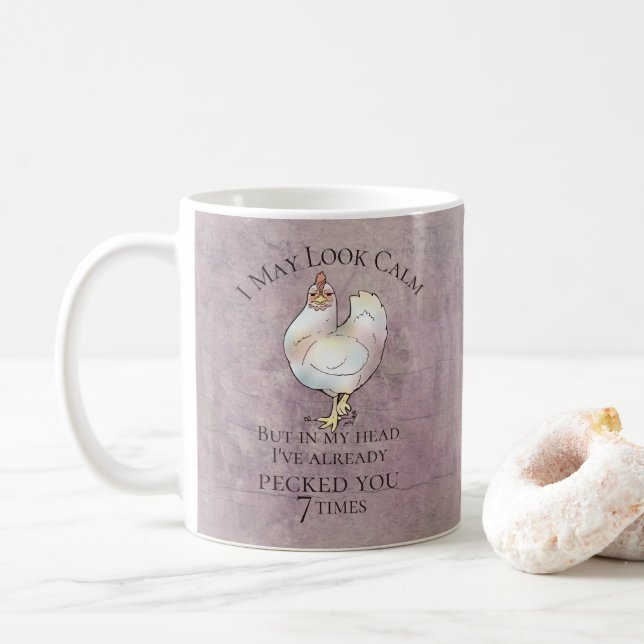 "I May Look Calm" Chicken Coffee Mug (With Donut)