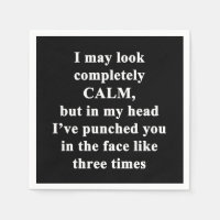 I May Look Completely Calm