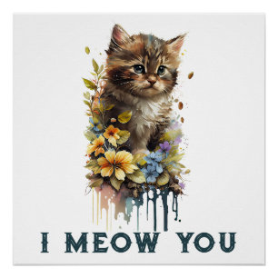 I Meow You Kitty Poster