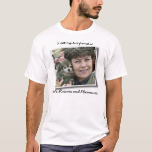 I met my best friend T-Shirt