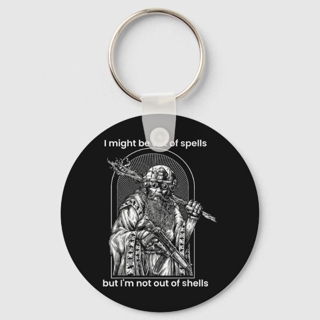 I Might Be Out Of Spells But Im Not Out Of Shells Key Ring (Front)