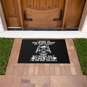 I Might Be The Black Sheep Of The Family Doormat