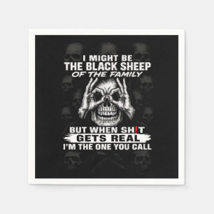 I Might Be The Black Sheep Of The Family Napkin